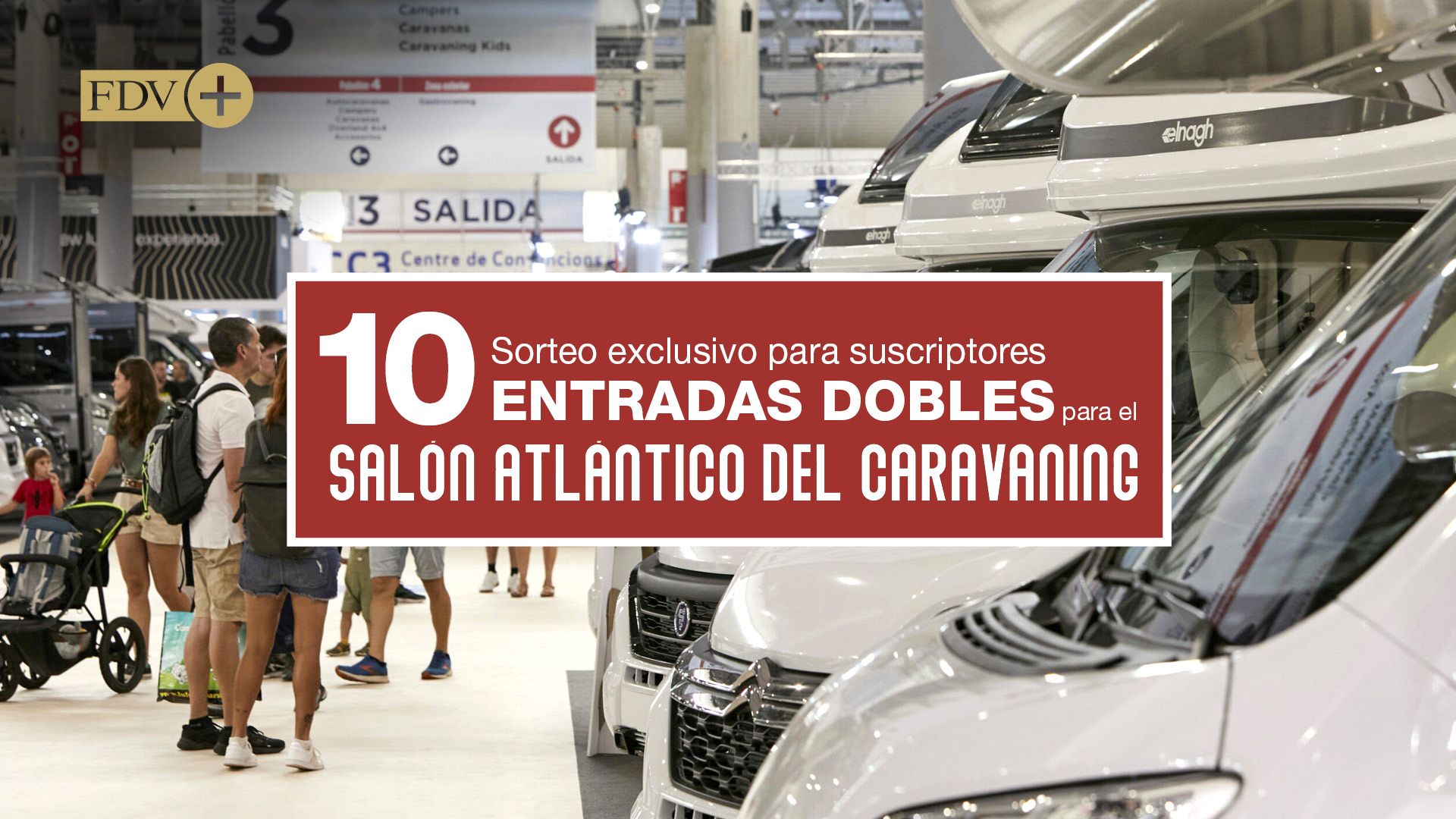 El Salón del Caravaning llega a Vigo: consigue tu entrada doble