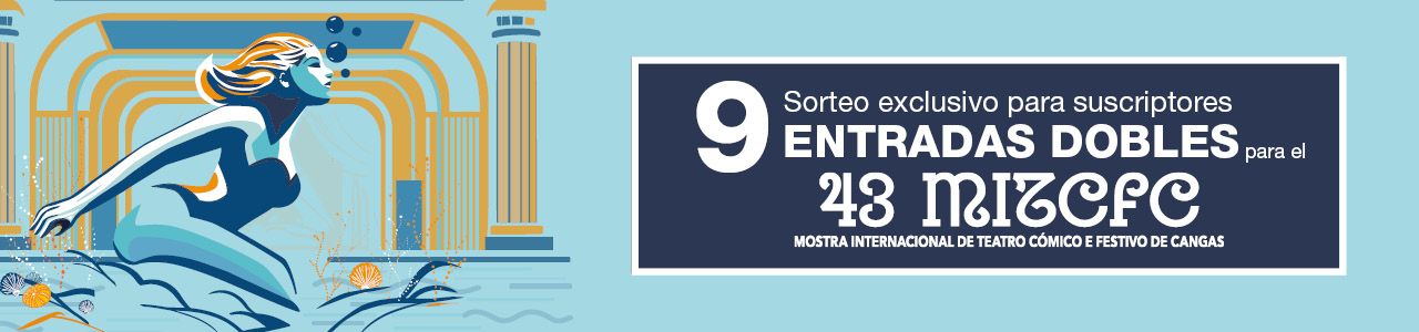 FARO te invita a vivir la 43ª Mostra de Teatro de Cangas