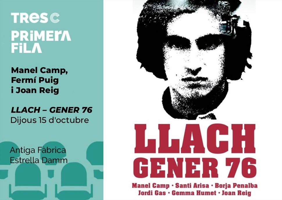 Primera Fila amb Manel Camp, Fermí Puig i Joan Reig · LLACH GENER 76