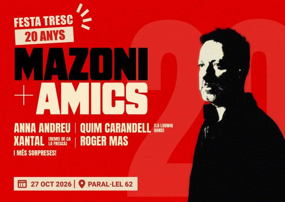 20 anys de TRESC · Mazoni +Amics
