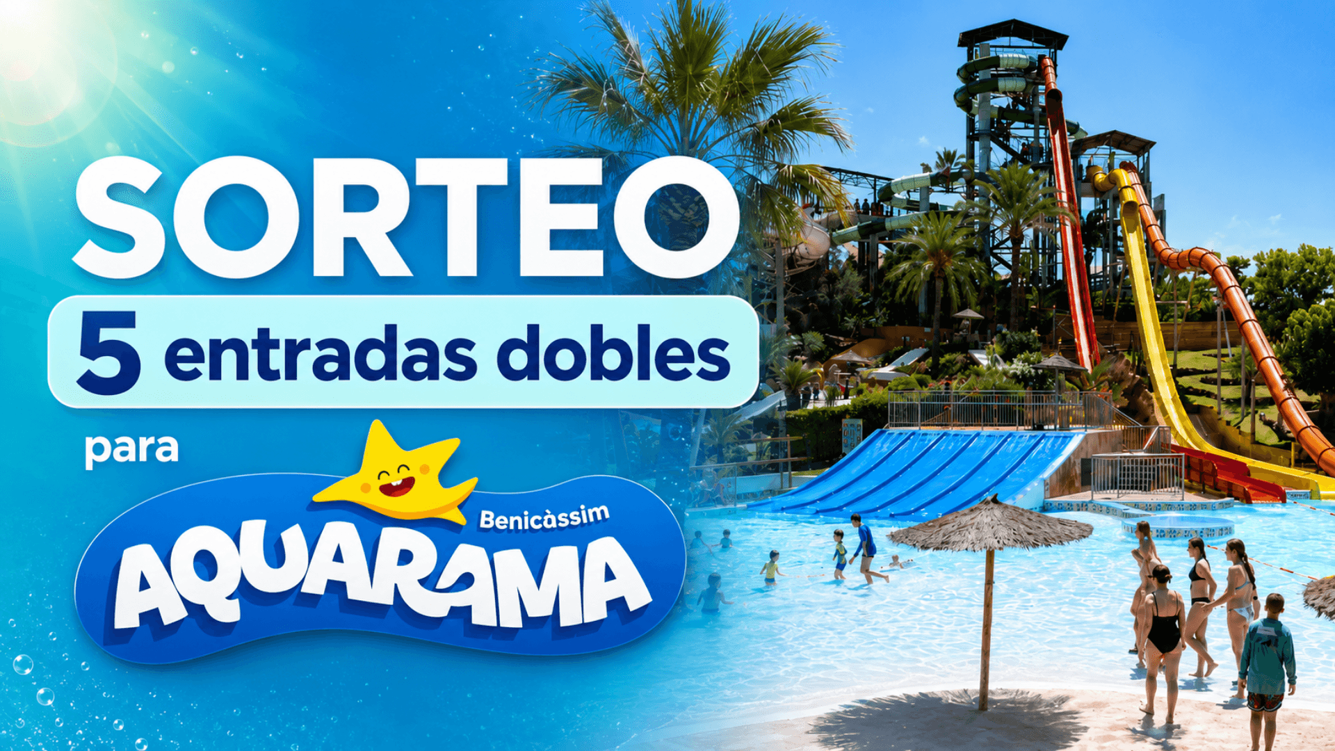 Gana 5 entradas dobles para disfrutar de Aquarama este verano
