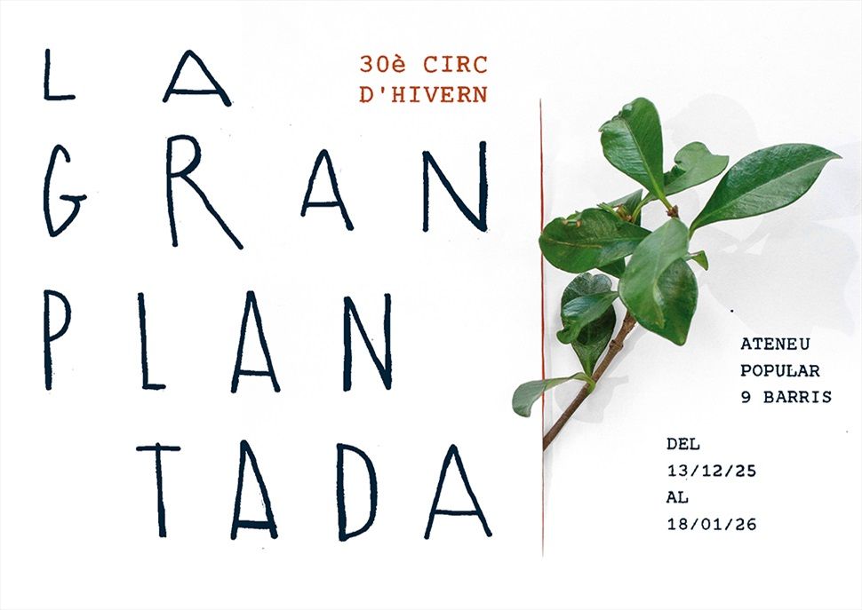 La gran plantada · 30è circ d'hivern