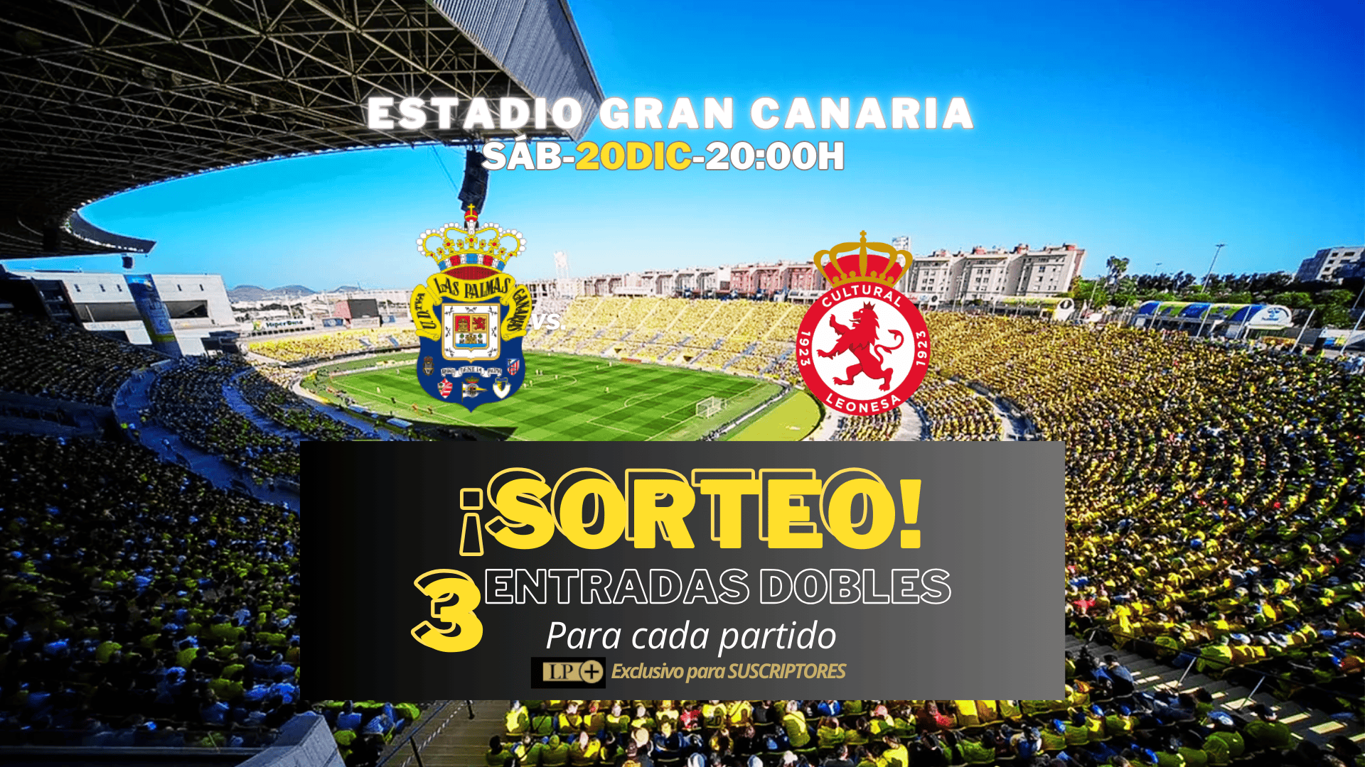 LA PROVINCIA te lleva al Estadio de Gran Canaria a vivir en directo al partido: UD Las Palmas vs. Cultural y Deportiva Leonesa