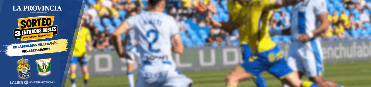 Sorteo de entradas dobles para el UD Las Palmas - CD Leganés