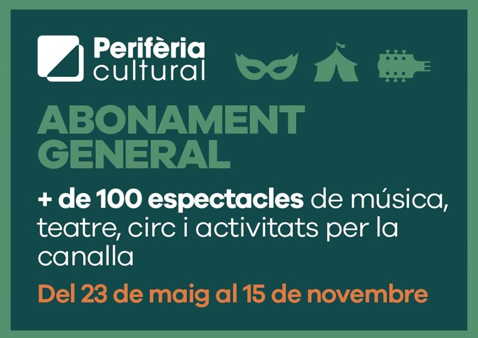 PERIFÈRIA CULTURAL · ABONAMENT